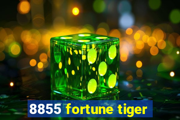 8855 fortune tiger